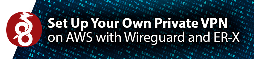 Wireguard VPN at home with AWS and EdgeRouter X