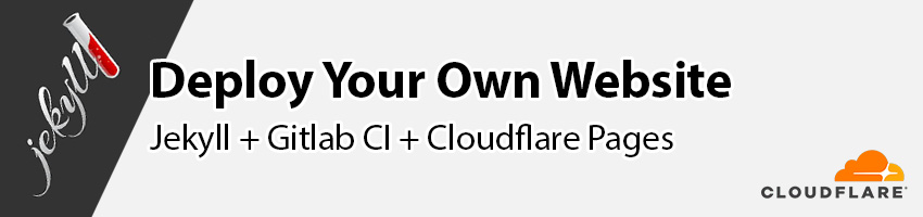 Deploy a Jekyll Website to Cloudflare Pages using GitLab CI - A Step-by-Step Guide